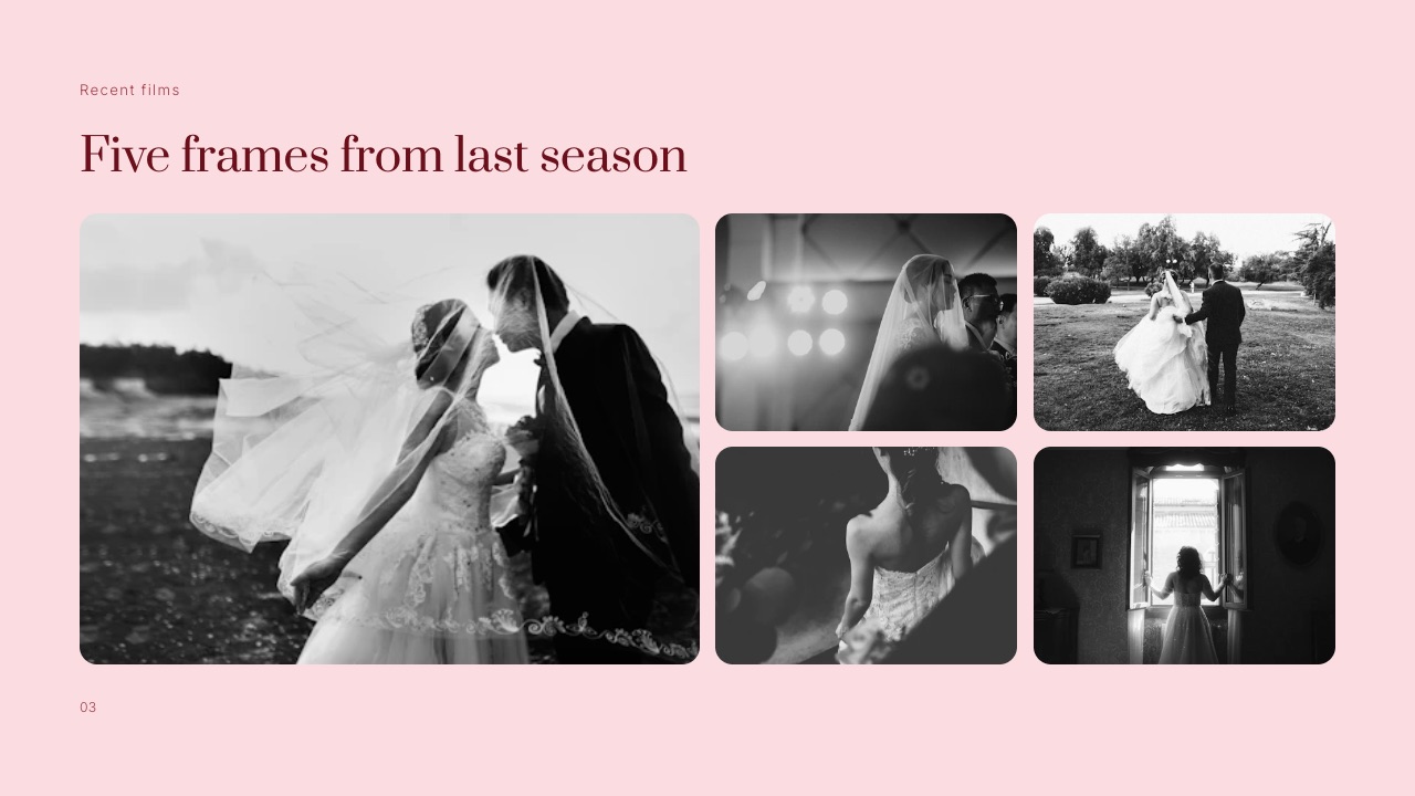 The Our films slide from Framekit's Wedding Film Client Proposal template: five black-and-white frames from recent weddings under the headline 'Five frames from last season'